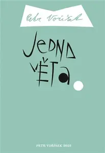 Jedna věta: Petr Voříšek - Petr Voříšek