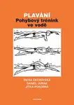 Plavání - Irena Čechovská, Jitka Pokorná, Daniel Jurák