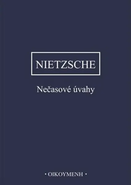 Nečasové úvahy - Friedrich Nietzsche