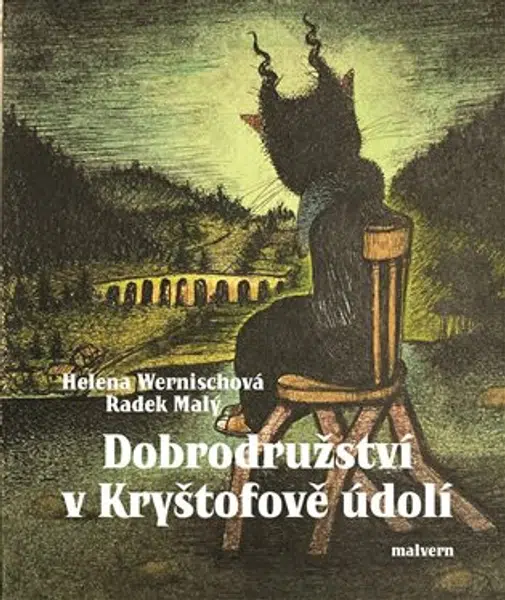 Dobrodružství v Kryštofově Údolí - Helena Wernischová, Radek Malý