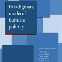 Paradigmata moderní kulturní politiky - Bohumil Nekolný