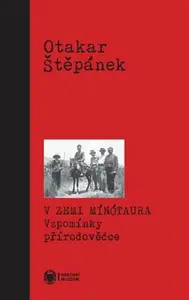 V zemi Mínótaura - Otakar Štěpánek