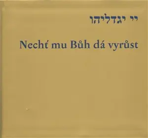 Nechť mu Bůh dá vyrůst - Dana Veselská