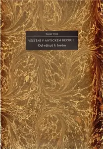 Věštění v antickém Řecku I. - Tomáš Vítek