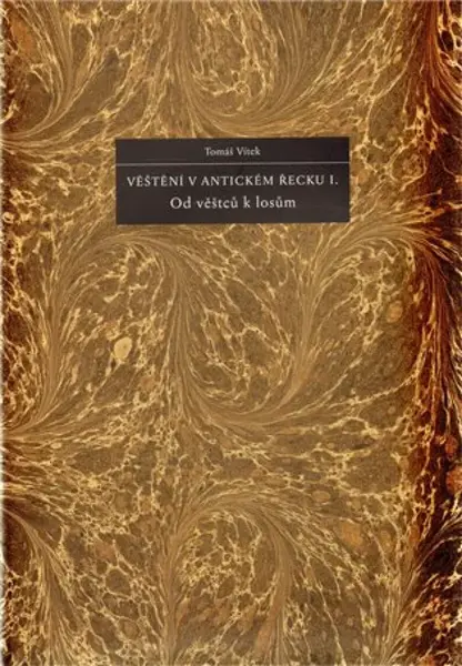 Věštění v antickém Řecku I. - Tomáš Vítek