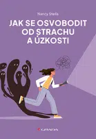 E-kniha: Jak se osvobodit od strachu a úzkosti od Stella Nancy