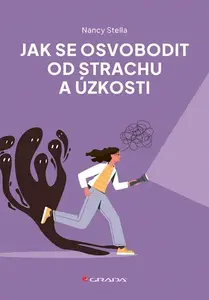 E-kniha: Jak se osvobodit od strachu a úzkosti od Stella Nancy