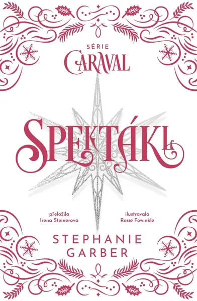 Spektákl - Stephanie Garberová