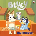 Bluey: Unicorse - Bluey