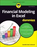 Financial Modeling in Excel For Dummies, 2nd Editi on - Danielle Stein Fairhurst