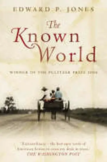 KNOWN WORLD PB - Edward P. Jones