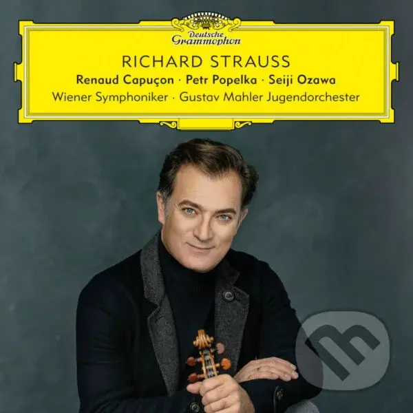 Renaud Capucon: Richard Strauss