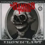 The Damned Things: Ironiclast LP
