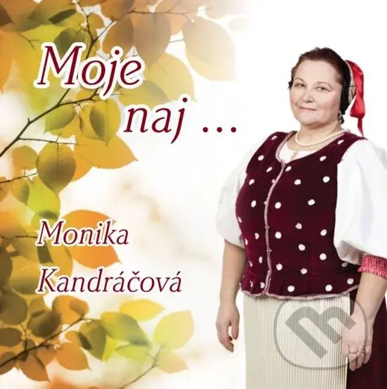 Monika Kandráčová: Moje Naj ...