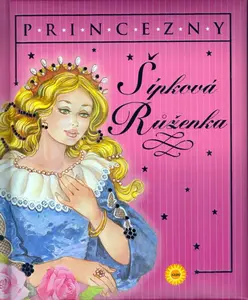 Princezny Šípková Růženka (poškozené)