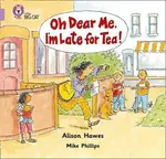 Oh Dear Me, I´m Late For Tea!