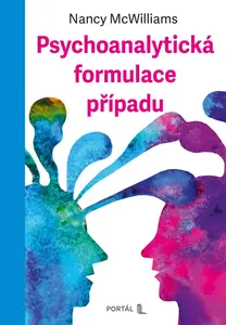 Psychoanalytická formulace případu - Nancy McWilliams