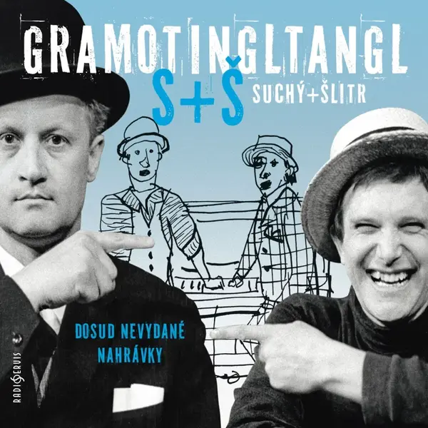 Gramotingltangl Suchý + Šlitr - Jiří Suchý, Jiří Šlitr - audiokniha