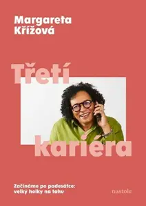 Třetí kariéra (poškozené) - Margareta Křížová