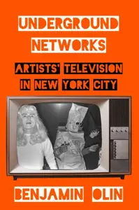 Underground Networks - Benjamin Olin