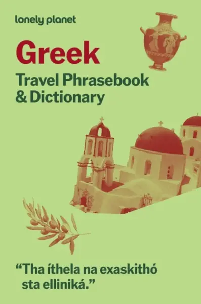 Lonely Planet Greek Travel Phrasebook & Dictionary - Lonely Planet