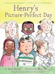 Henry's Picture-Perfect Day (Book 3) - Jenn Bailey