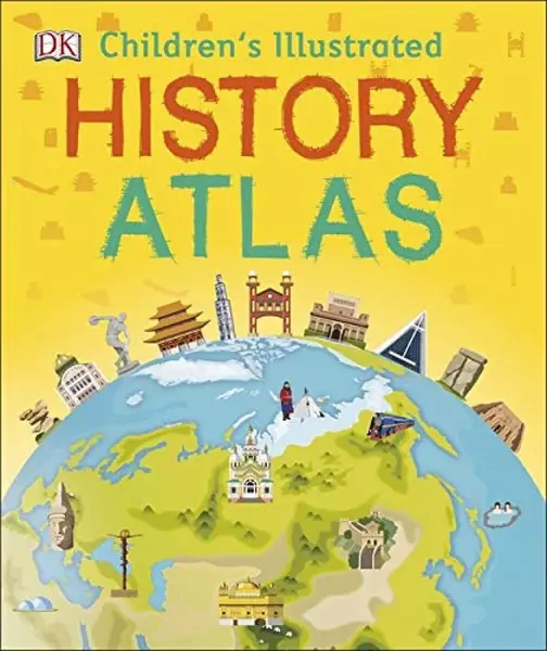 Children's Illustrated History Atlas - DK