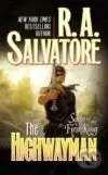 Highwayman, The - R.A. Salvatore