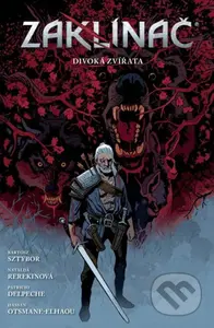 Zaklínač 8 - Divoká zvířata - Bartosz Sztybor - kniha z kategorie Komiksy