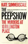 The Peepshow (The thrilling new page-turner from Britain’s top-selling true crime writer)