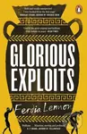 Glorious Exploits - Ferdia Lennon,Glorious Exploits - Ferdia Lennon - kniha z kategorie Spoločenská beletria