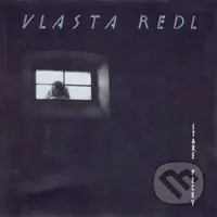 Vlasta Redl: Staré pecky / 30th Anniversary Remaster LP