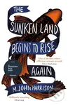 The Sunken Land Begins to Rise Again (Winner of the Goldsmiths Prize 2020) - kniha z kategorie Společenská beletrie