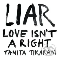 Tanita Tikaram:  Liar (Love Isn'T A Right) - Tanita Tikaram