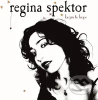 Regina Spektor:  Begin To Hope (Yellow) LP - Regina Spektor