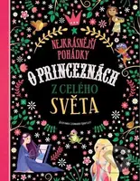 Nejkrásnější pohádky o princeznách z celého světa - Stefania Leonardi Hartley - kniha z kategorie Pohádky