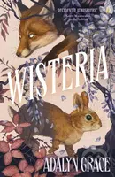 Wisteria - Adalyn Grace - kniha z kategorie Fantasy