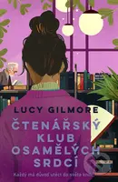 Čtenářský klub osamělých srdcí - Lucy Gilmore - kniha z kategorie Romantická