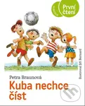 Kuba nechce číst - Jiří Bernard (ilustrátor), Petra Braunová