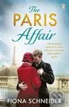 The Paris Affair - Fiona Schneider - kniha z kategorie Romantika