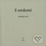 Z osrdcení - Zdeněk Volf