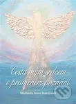 Cesta mým srdcem s pramenem poznání - Michaela Anna Horáková - kniha z kategorie Pozitivní myšlení