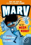 Marv and the Mega Robot: from the multi-award nominated Marv series - kniha z kategorie Pro děti