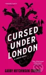 Cursed Under London (the unputdownable Elizabethan romantasy) - Gabby Hutchinson Crouch