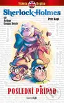 Poslední případ - Conan Arthur Doyle, Petr Kopl