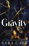 Gravity - Sara Cate