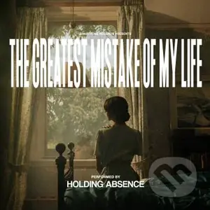 Holding Absence: Greatest Mistake of My Life (Green) LP