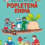 Popletená kniha - Martin Gato, Šárka Jechová - kniha z kategorie Pro děti