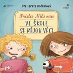 Ve škole se dějou věci! - Frida Nilsson - audiokniha