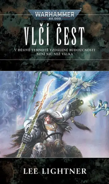 Warhammer 40.000 - Vlčí čest - Lee Lightner
